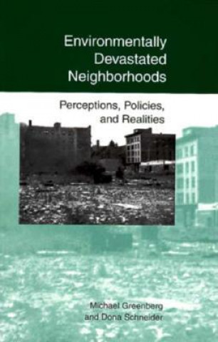 Environmentally Devastated Neighborhoods