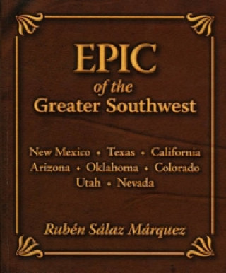Epic of the Greater Southwest