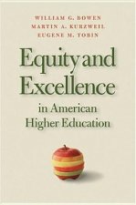 Equity and Excellence in Higher Education