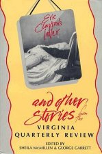 Eric Clapton's Lover and Other Stories from the 