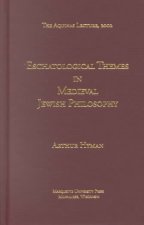Eschatological Themes in Medieval Jewish Philosophy