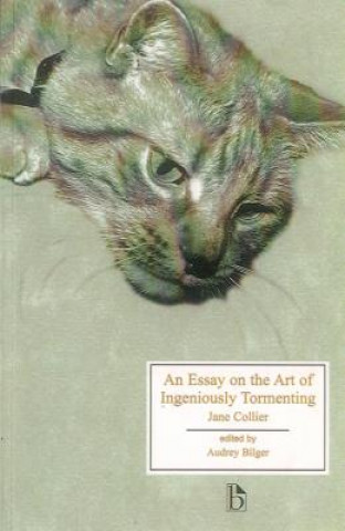 Essay on the Art of Ingeniously Tormenting