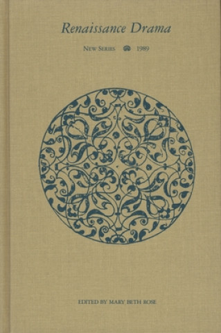 Essays on Renaissance Dramatic Traditions