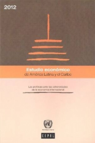 Estudio Economico de America Latina y el Caribe 2012