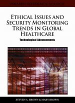 Ethical Issues and Security Monitoring Trends in Global Healthcare