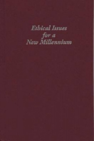 Ethical Issues for a New Millennium