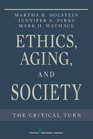 Ethics, Aging and Society