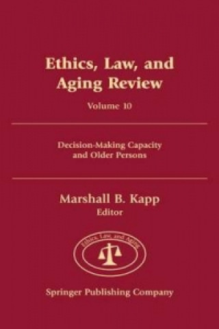 Ethics, Law, and Aging Review v. 10