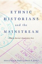 Ethnic Historians and the Mainstream