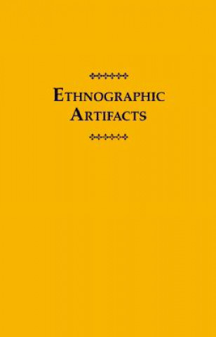 Ethnographic Artifacts