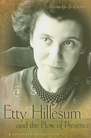 Etty Hillesum and the Flow of Presence