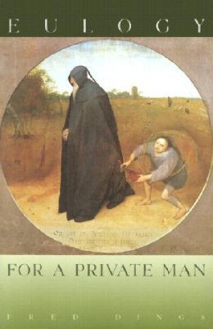 Eulogy for a Private Man