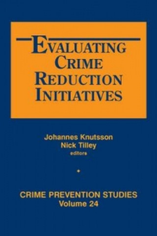 Evaluating Crime Reduction Initiatives