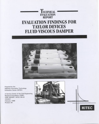 Evaluation Findings for Taylor Devices Fluid Viscous Damper
