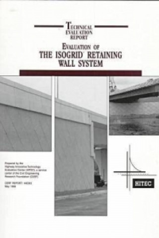 Evaluation of the Isogrid Retaining Wall System