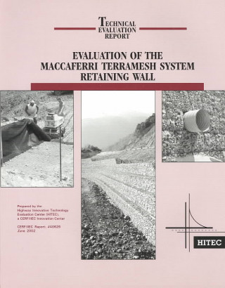 Evaluation of the Maccaferri Terramesh System Retaining Wall