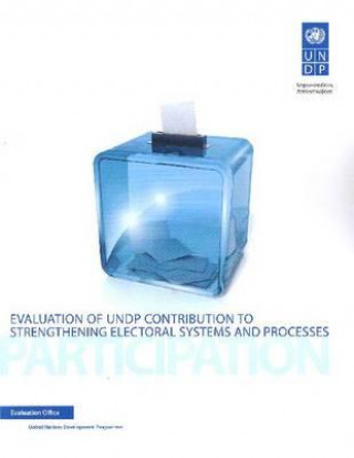 Evaluation of UNDP contribution to strengthening electoral systems and processes