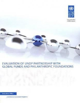 Evaluation of UNDP partnership with global funds and philanthropic foundations