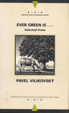 Ever Green is...