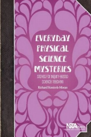 Everyday Physical Science Mysteries