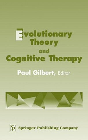 Evolutionary Theory and Cognitive Therapy