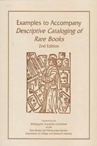 Examples to Accompany Descriptive Cataloging of Ra