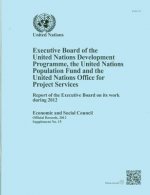 Executive Board of the United Nations Development Programme, United Nations Population Fund and the United Nations Office for Project Services
