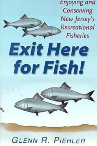 Exit Here for Fish!
