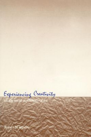 Experiencing Creativity