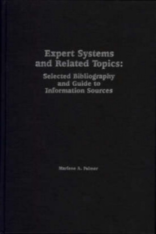 Expert Systems and Related Topics