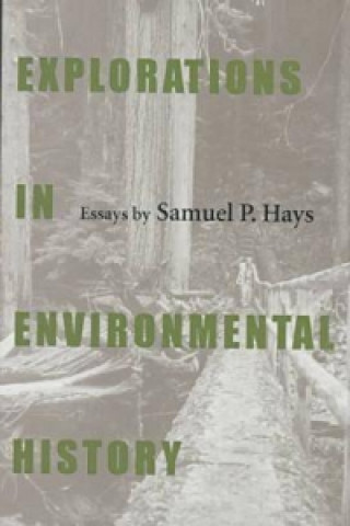 Explorations in Environmental History