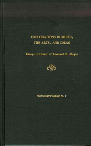 Explorations in Music, the Arts and Ideas
