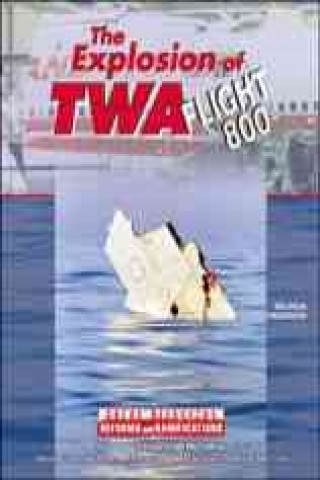 Explosion of TWA Flight 800