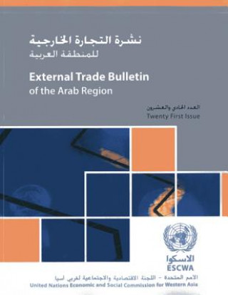 External Trade Bulletin of the Arab Region, Issue No. 21