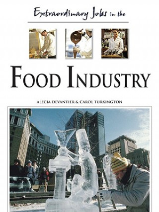 Extraordinary Jobs in the Food Industry