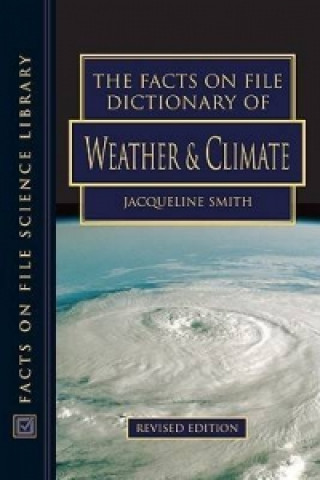 Facts on File Dictionary of Weather and Climate