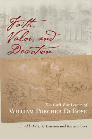 Faith, Valor And Devotion