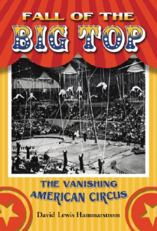 Fall of the Big Top