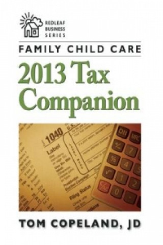 Family Child Care 2013 Tax Companion