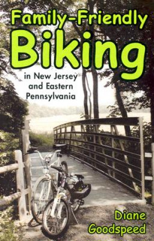 Family-friendly Biking in New Jersey and Eastern Pennsylvania