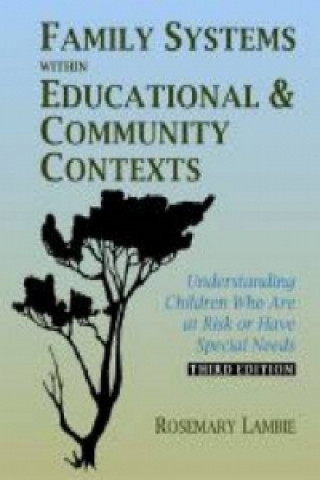 Family Systems within Educational and Community Contexts