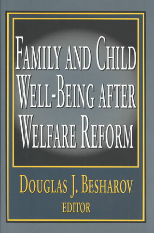 Family Well-being After Welfare Reform