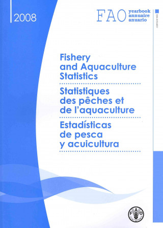 FAO Yearbook of Fishery and Aquaculture Statistics 2008