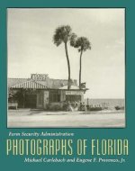 Farm Security Administration Photographs of Florida