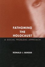 Fathoming the Holocaust