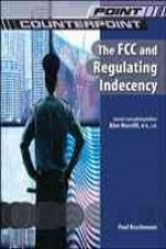 FCC and Regulating Indecency