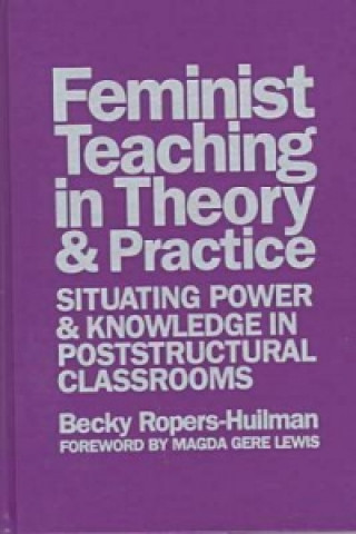 Feminist Teaching in Theory and Practice