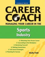 Managing Your Career in the Sports Industry