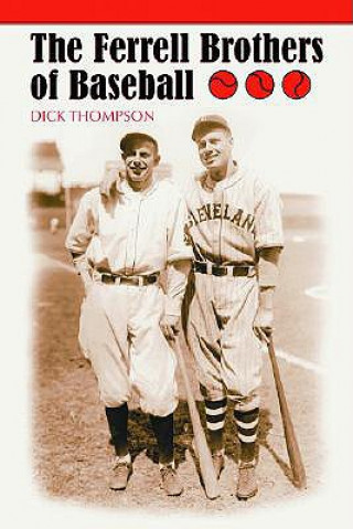 Ferrell Brothers of Baseball