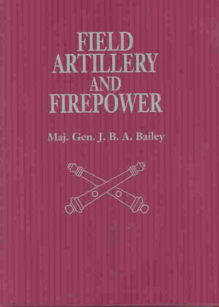 Field Artillery and Firepower
